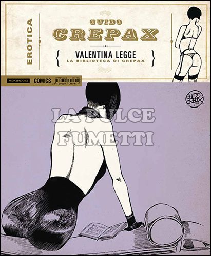 EROTICA # 28 - GUIDO CREPAX - VALENTINA LEGGE: LA BIBLIOTECA DI CREPAX